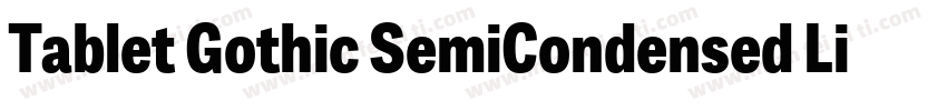 Tablet Gothic SemiCondensed Light字体转换